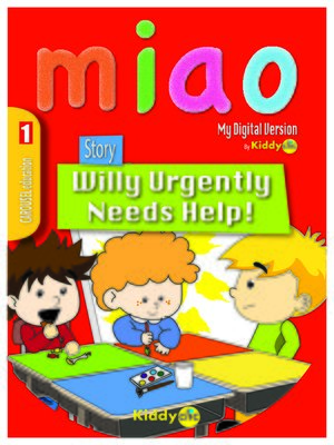 cover image of WILLY URGENTLY NEEDS HELP!